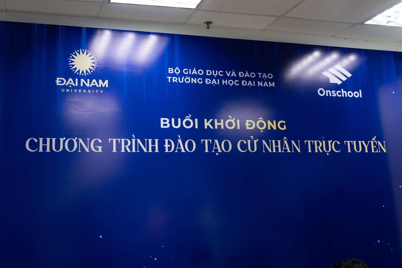 BUỔI KHỞI ĐỘNG CHƯƠNG TRÌNH ĐÀO TẠO CỬ NHÂN TRỰC TUYẾN TRƯỜNG ĐẠI HỌC ĐẠI NAM 28/09/2025