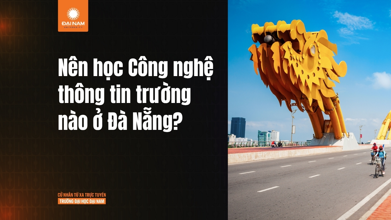 Công nghệ thông tin học trường nào ở Đà Nẵng?