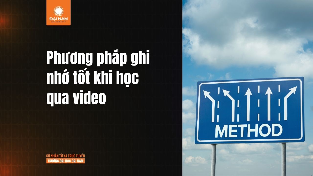 6 Phương pháp ghi nhớ nhanh khi học qua video